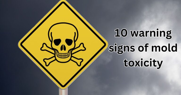 10 warning signs of mold toxicity