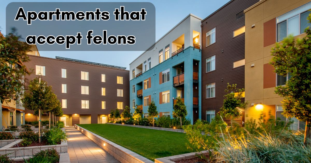 apartments that accept felons