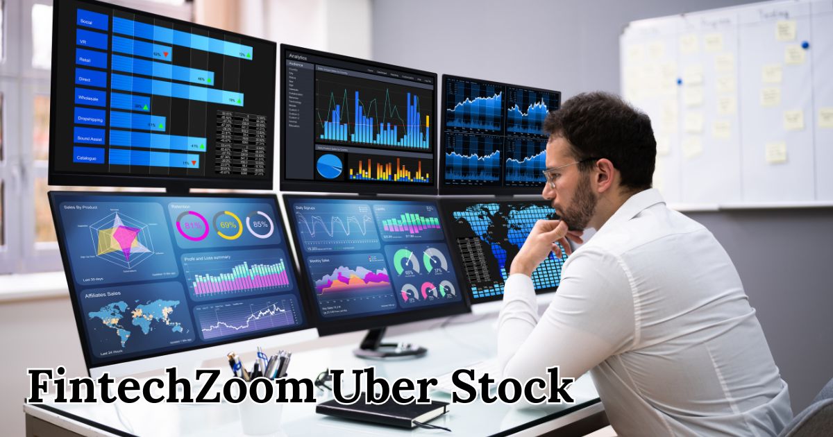 FintechZoom Uber Stock