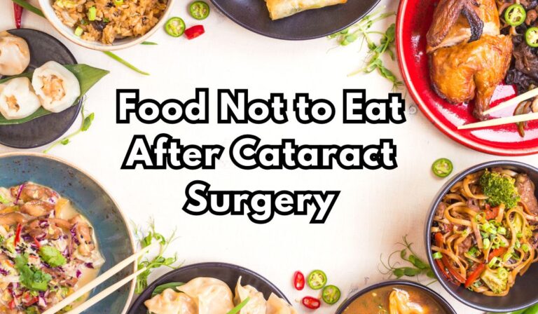 Food Not to Eat After Cataract Surgery