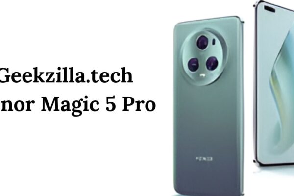 Geekzilla.tech Honor Magic 5 Pro