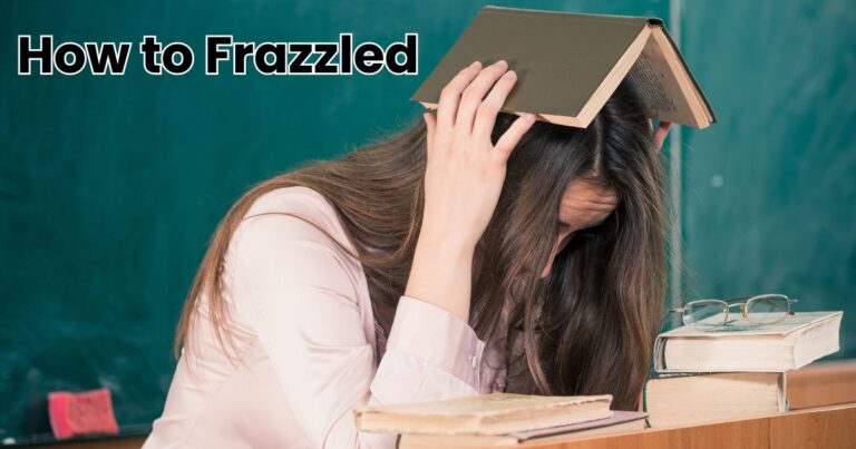 How to Frazzled