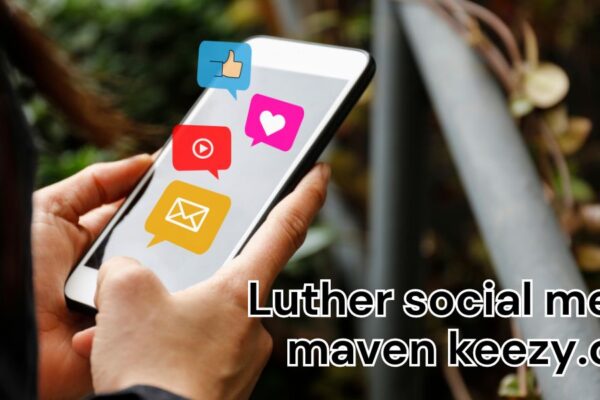 Luther social media maven keezy.co