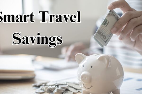 Smart Travel Savings