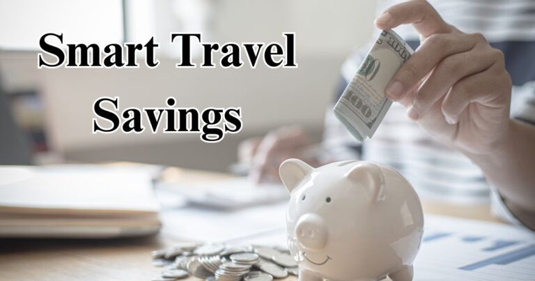 Smart Travel Savings