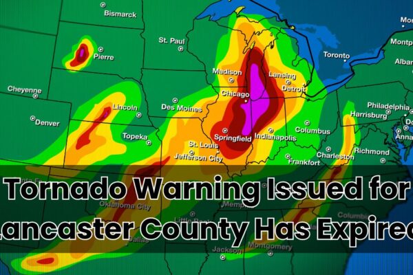 Tornado Warning Issued for Lancaster County Has Expired