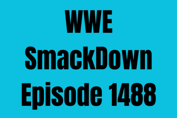 WWE SmackDown Episode 1488