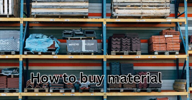 how to buy material