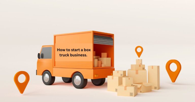 how to start a box truck business