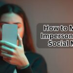 How to Manage Impersonation in Social Media