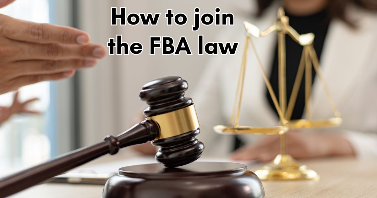 how to join the FBA law